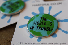 Load image into Gallery viewer, Enamel pin badges ~ Climate Change ~ By Hartiful