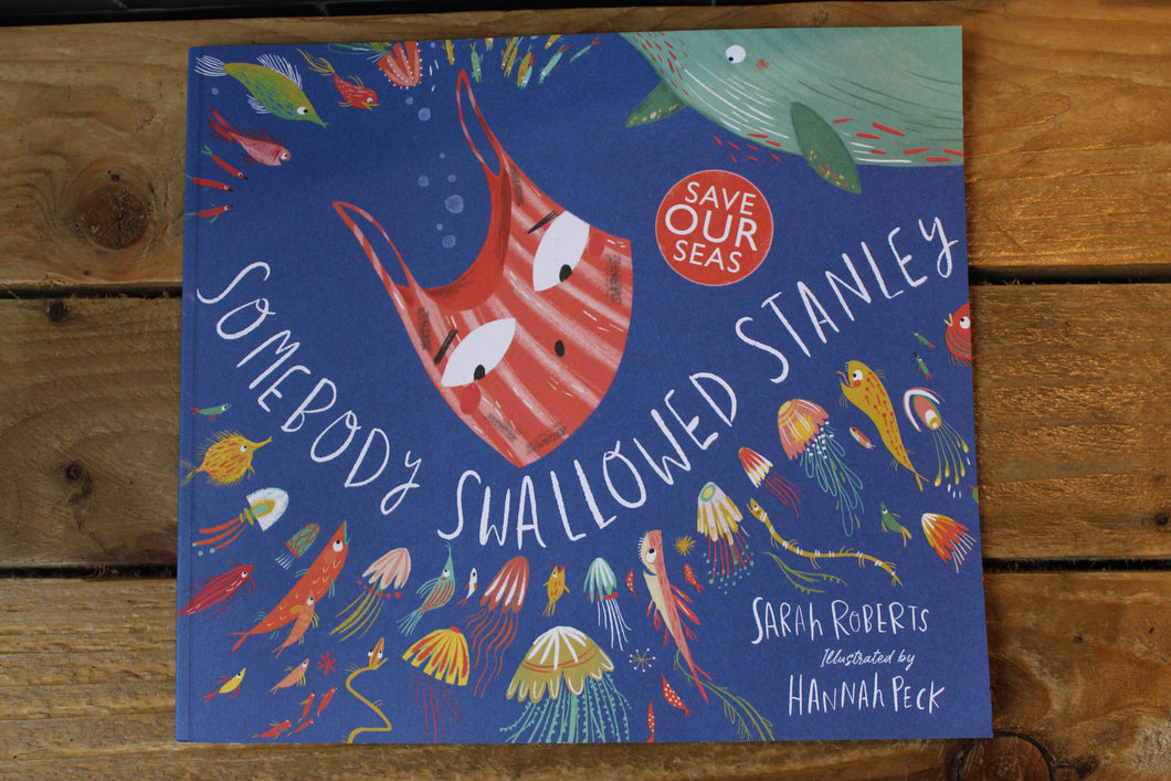 Somebody Swallowed Stanley ~ paperback book ~By Sharah Roberts